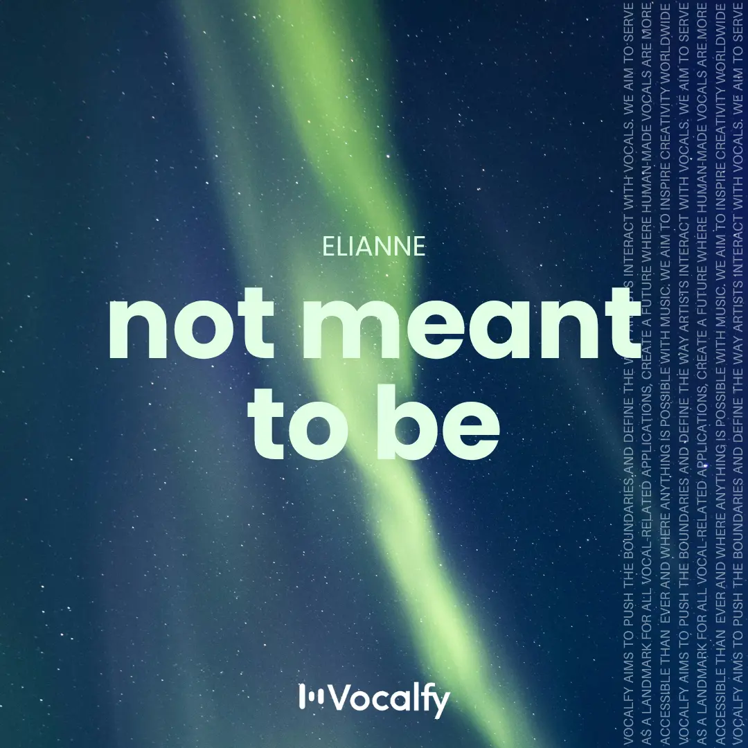 Not Meant To Be